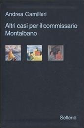 Altri casi per il commissario Montalbano: Il giro di boa-La pazienza del ragno-La luna di carta