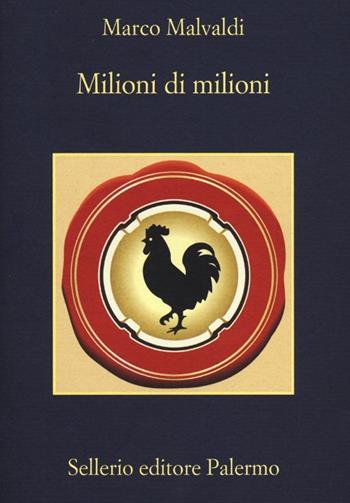Milioni di milioni - Marco Malvaldi - Libro Sellerio Editore Palermo 2012, La memoria | Libraccio.it