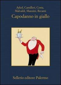 Capodanno in giallo  - Libro Sellerio Editore Palermo 2012, La memoria | Libraccio.it