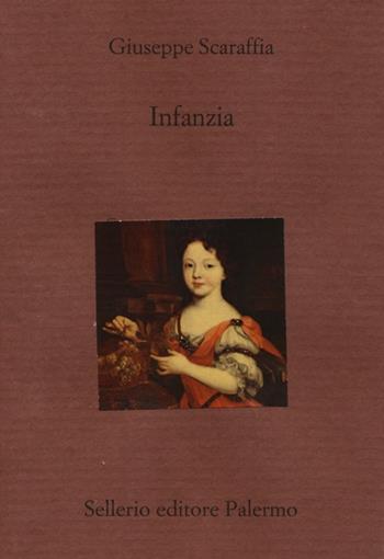 Infanzia - Giuseppe Scaraffia - Libro Sellerio Editore Palermo 2013, Il divano | Libraccio.it