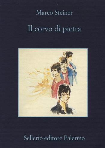 Il corvo di pietra - Marco Steiner - Libro Sellerio Editore Palermo 2014, La memoria | Libraccio.it