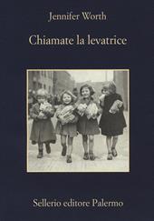 Chiamate la levatrice