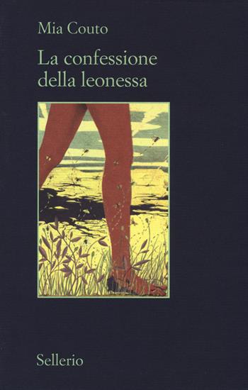 La confessione della leonessa - Mia Couto - Libro Sellerio Editore Palermo 2014, Il contesto | Libraccio.it
