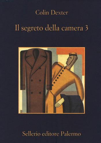 Il segreto della camera 3 - Colin Dexter - Libro Sellerio Editore Palermo 2014, La memoria | Libraccio.it