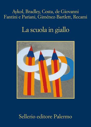 La scuola in giallo  - Libro Sellerio Editore Palermo 2014, La memoria | Libraccio.it