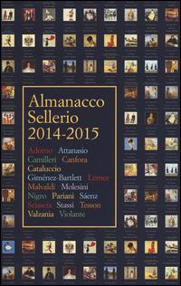 Almanacco Sellerio 2014-2015  - Libro Sellerio Editore Palermo 2014, Il contesto | Libraccio.it