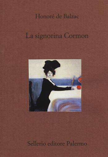 La signorina Cormon - Honoré de Balzac - Libro Sellerio Editore Palermo 2015, Il divano | Libraccio.it