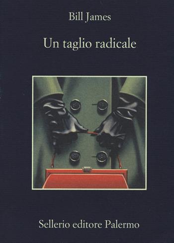 Un taglio radicale - Bill James - Libro Sellerio Editore Palermo 2015, La memoria | Libraccio.it