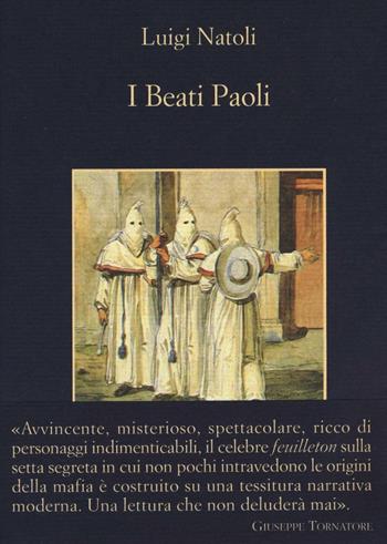I beati Paoli - Luigi Natoli - Libro Sellerio Editore Palermo 2016, La memoria | Libraccio.it