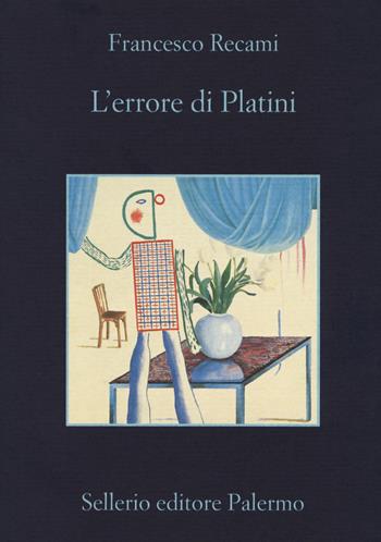 L' errore di Platini - Francesco Recami - Libro Sellerio Editore Palermo 2017, La memoria | Libraccio.it