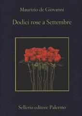 Dodici rose a Settembre