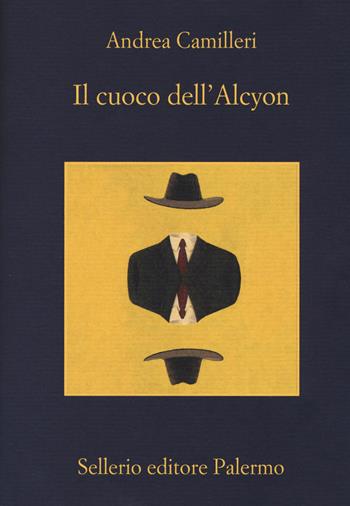 Il cuoco dell'Alcyon - Andrea Camilleri - Libro Sellerio Editore Palermo 2019, La memoria | Libraccio.it