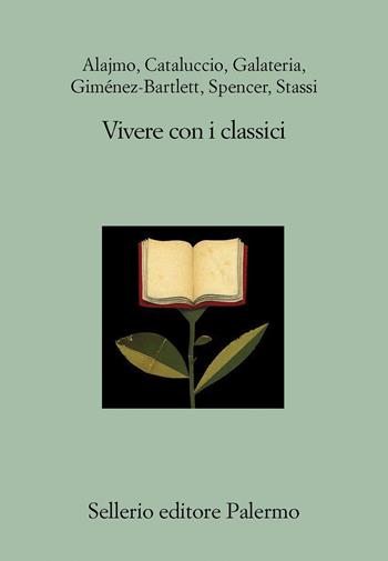 Vivere con i classici  - Libro Sellerio Editore Palermo 2020, Il divano | Libraccio.it