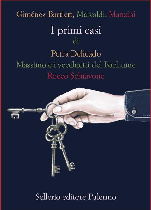 I primi casi di Petra Delicado, Massimo e i vecchietti del BarLume, Rocco  Schiavone. Cofanetto - Alicia Giménez Bartlett, Marco Malvaldi, Antonio  Manzini - Libro Sellerio Editore Palermo 2020, Fuori collana