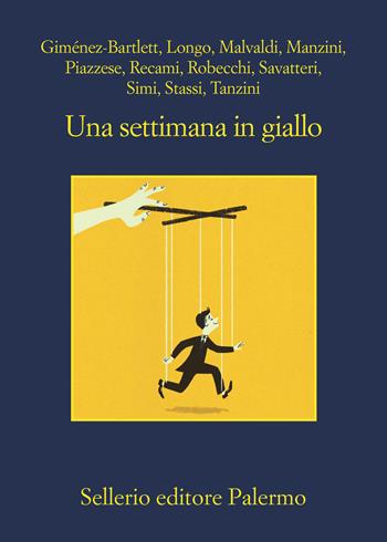 Una settimana in giallo  - Libro Sellerio Editore Palermo 2021, La memoria | Libraccio.it