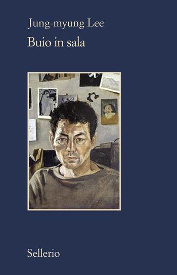 Buio in sala - Jung-myung Lee - Libro Sellerio Editore Palermo 2022, Il contesto | Libraccio.it