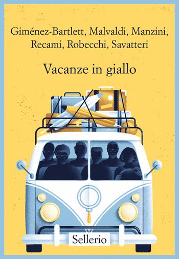 Vacanze in giallo - Alicia Giménez-Bartlett, Marco Malvaldi, Antonio Manzini - Libro Sellerio Editore Palermo 2022, Promemoria | Libraccio.it