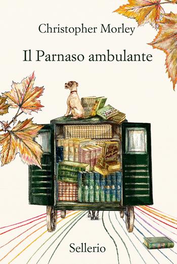 Il Parnaso ambulante - Christopher Morley - Libro Sellerio Editore Palermo 2022, Promemoria | Libraccio.it