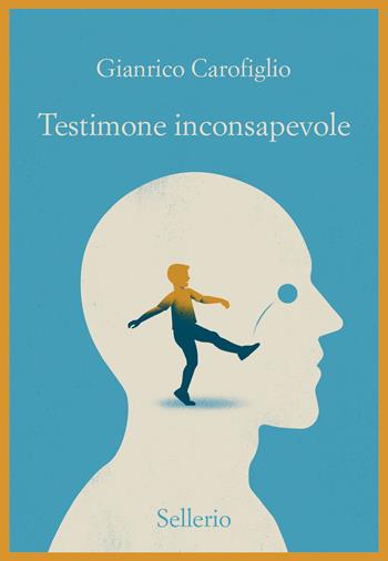 Testimone inconsapevole - Gianrico Carofiglio - Libro Sellerio Editore Palermo 2023, Promemoria | Libraccio.it
