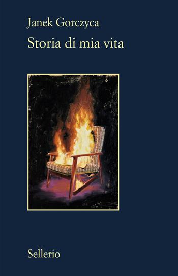 Storia di mia vita - Janek Gorczyca - Libro Sellerio Editore Palermo 2024, Il contesto | Libraccio.it