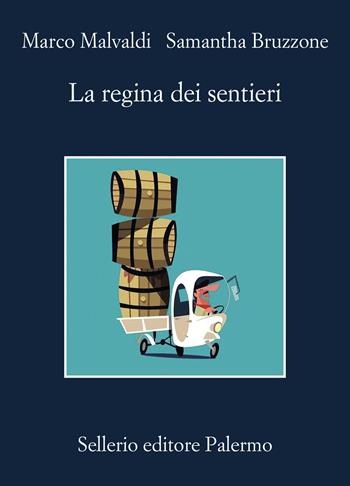 La regina dei sentieri - Marco Malvaldi, Samantha Bruzzone - Libro Sellerio Editore Palermo 2024, La memoria | Libraccio.it