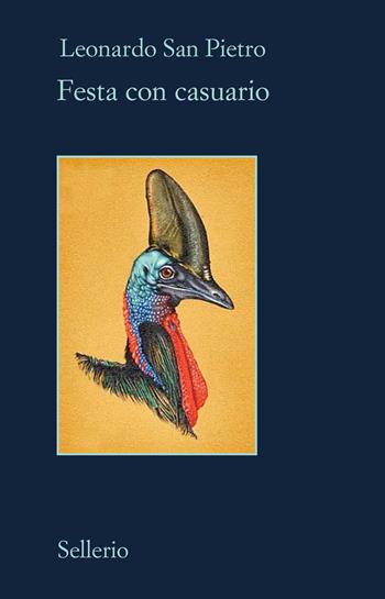 Festa con casuario - Leonardo San Pietro - Libro Sellerio Editore Palermo 2025, Il contesto | Libraccio.it