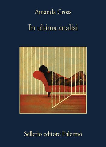 In ultima analisi - Amanda Cross - Libro Sellerio Editore Palermo 2025, La memoria | Libraccio.it