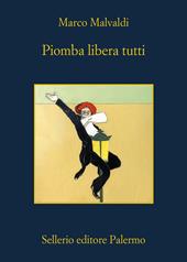  Piomba libera tutti