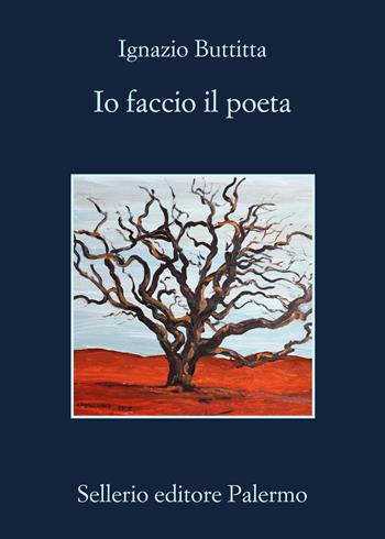 Io faccio il poeta - Ignazio Buttitta - Libro Sellerio Editore Palermo 2025, La memoria | Libraccio.it