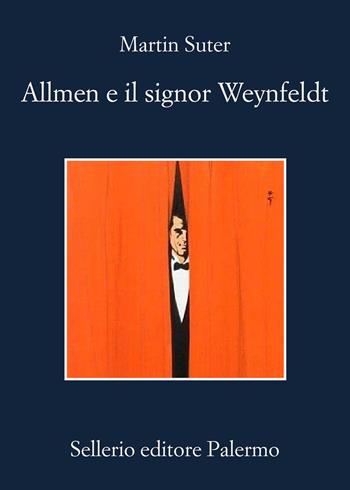 Allmen e il signor Weynfeldt - Martin Suter - Libro Sellerio Editore Palermo 2026, La memoria | Libraccio.it