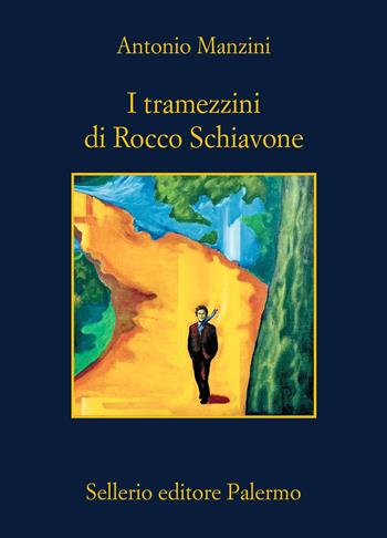 I tramezzini di Rocco Schiavone - Antonio Manzini - Libro Sellerio Editore Palermo 2026, La memoria | Libraccio.it