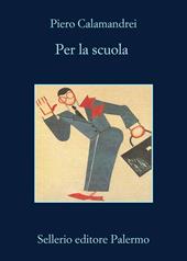 Per la scuola. Nuova ediz.