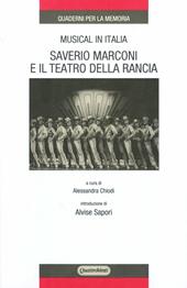 Saverio Marconi e il Teatro della Rancia. Musical in Italia