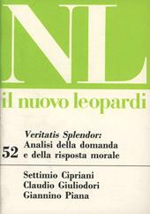 Veritatis splendor: analisi della domanda e della risposta morale