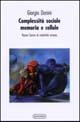 Complessità sociale, memoria e cellule - Giorgio Donini - Libro Quattroventi 2004, La sensibilità devota | Libraccio.it