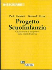 Progetto Scuolainfanzia. Orientamenti e prospettive della scuola materna