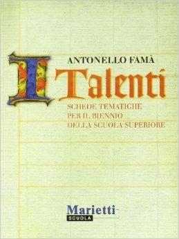 I talenti. Schede tematiche per IRC. Per il biennio delle Scuole superiori - Antonello Famà - Libro Marietti Scuola 2002 | Libraccio.it