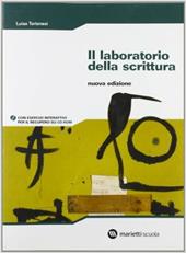 Il laboratorio della scrittura. Con CD-ROM