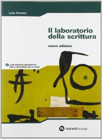 Il laboratorio della scrittura. Con CD-ROM - Luisa Tortonesi - Libro Marietti Scuola 2007 | Libraccio.it