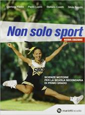 Non solo sport. Con espansione online