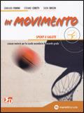 In movimento. Vol. B: sport e salute. Con espansione online