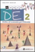 Nuovo DE. Diritto ed economia. Per il biennio delle Scuole superiori. Con espansione online. Vol. 2