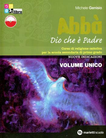 Abbà. Con fascicolo verifiche. Volume unico. Per la Scuola media. - Michele Genisio - Libro Marietti Scuola 2011 | Libraccio.it