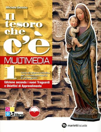 Il tesoro che c'è. Multimedia. Per la Scuola media. Vol. 1 - Michele Genisio - Libro Marietti Scuola 2012 | Libraccio.it