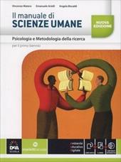 Il manuale di scienze umane. Psicologia e metodologia della ricerca. Con e-book. Con espansione online