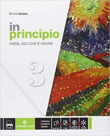 In principio. Per la Scuola media. Vol. 3 - Michele Genisio - Libro Marietti Scuola 2014 | Libraccio.it