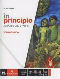 In principio. Vol. unico. Per la Scuola media. - Michele Genisio - Libro Marietti Scuola 2014 | Libraccio.it