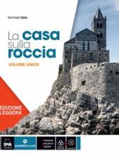 La casa sulla roccia. Verifiche e mappe. Ediz. leggera. Per la Scuola media. Con e-book. Con espansione online