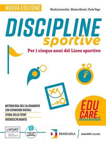 Discipline sportive. Vol. unico. Con Progressioni didattiche. Per le Scuole superiori. - Nicola Lovecchio, Matteo Merati, P. Vago - Libro Marietti Scuola 2023 | Libraccio.it