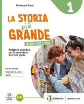 La storia più grande. Con Arte e religione in Italia. Con e-book. Con espansione online. Vol. 1